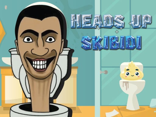 Play Heads Up Skibidi Online